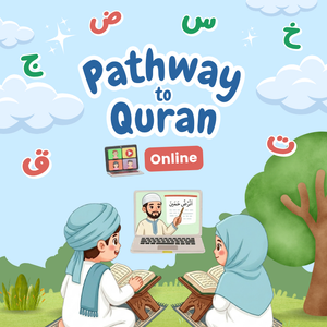 Pathway to Quran Online Class Registration (July Intake)